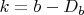 ${k=b-D_b}$