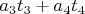 $a_{3}t_{3}+a_{4}t_{4}$