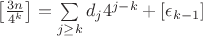 $\left[\frac{3n}{4^k}\right]=\sum\limits_{j \geq k}d_j4^{j-k} + [\epsilon _{k-1}]$