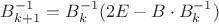 $$B^{-1}_{k+1}=B^{-1}_{k}(2E-B\cdot B^{-1}_{k})$$