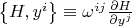 $\left\{H,y^i\right\}\equiv \omega^{ij}\frac{\partial H}{\partial y^j}$