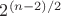 $2^{(n-2)/2}$