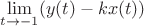 $\lim\limits_{t \to -1}^{}(y(t)-kx(t))$