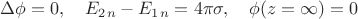 $\Delta \phi=0, \quad E_2_n-E_1_n=4\pi \sigma,\quad \phi(z=\infty)=0$