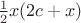 $\frac{1}{2}x(2c+x)$