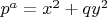 $p^a=x^2+qy^2$