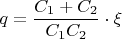 $q=\dfrac{C_1+C_2}{C_1C_2}\cdot\xi$