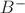 $B^-$