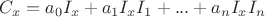$C_x=a_0I_x+a_1I_xI_1+...+a_nI_xI_n$
