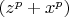 $(z^{p}+x^{p})$