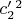 $c'_2^2$