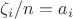 $\zeta_i/n = a_i$