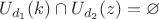 $U_{d_{1}}(k)\cap U_{d_{2}}(z)=\varnothing$