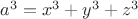 $a^3=x^3+y^3+z^3$