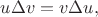 $u\Delta v=v \Delta u,$