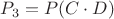 $P_3=P(C\cdot D)$