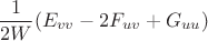 $$\frac{1}{2W}(E_{vv}-2F_{uv}+G_{uu})$$ $$\frac{1}{2W}(E_{vv}-2F_{uv}+G_{uu})$$