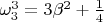 $ \omega_{3}^{3} = 3\beta^{2} + \frac{1}{4} $