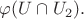 $\varphi(U\cap U_2).$