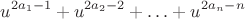 $${u^{2{a_1} - 1}} + {u^{2{a_2} - 2}} +  \ldots  + {u^{2{a_n} - n}}$$