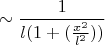 $$ \sim \frac{1}{l(1+(\frac{x^2}{l^2}))}$$
