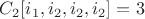 $C_2[i_1,i_2,i_2,i_2]=3$