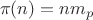 \[
\pi (n) = nm_p 
\]