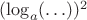 $(\log_a(\ldots))^2$