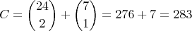 $$C={ 24 \choose 2 }+{ 7 \choose 1 } = 276 + 7 = 283$$