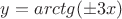 $y=arctg(\pm 3x)$