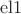 $\operatorname{el1}$