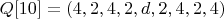 $Q[10]=(4, 2, 4, 2, d, 2, 4, 2, 4)$