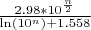 $\frac{2.98*10^\frac{n}{2}}{\ln(10^n) + 1.558}$