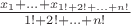 $\frac{x_1+\ldots + x_{1!+2!+\ldots+ n!}}{1!+2!+\ldots+ n!}$