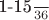1-\frac{15}{36}