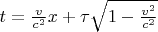$t=\frac v{c^2}x+\tau\sqrt{1-\frac{v^2}{c^2}}$