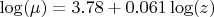 $\log(\mu) = 3.78 + 0.061 \log(z)$