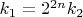 $k_1 =2^{2n} k_2 $