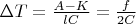 $\Delta T=\frac{A-K}{l C}=\frac{f}{2 C}$