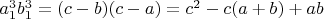 $a_1^3b_1^3 = (c-b)(c-a) = c^2 -c(a + b) + ab$