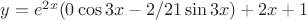 $y=e^{2x}(0\cos3x-2/21\sin3x)+2x+1$