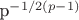 p^{-1/2(p-1)}