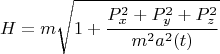 $$
H = m \sqrt{1 + \frac{P^2_x + P^2_y + P^2_z}{m^2 a^2(t)} }
$$