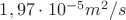 $1,97 \cdot 10^{-5} m^{2}/s$