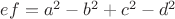 $ef=a^2-b^2+c^2-d^2$