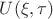 $U(\xi,\tau)$