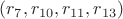 $(r_7,r_{10},r_{11},r_{13})$