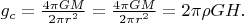 $g_c=\frac{4\pi GM}{2\pi r^2}=\frac{4\pi GM}{2\pi r^2}=2\pi\rho G H.$