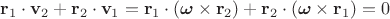 $\mathbf r_1 \cdot \mathbf v_2+\mathbf r_2 \cdot \mathbf v_1=\mathbf r_1 \cdot (\boldsymbol{\omega}\times\mathbf r_2)+\mathbf r_2 \cdot (\boldsymbol{\omega}\times\mathbf r_1)=0$