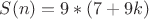 $S(n)=9*(7+9k)$